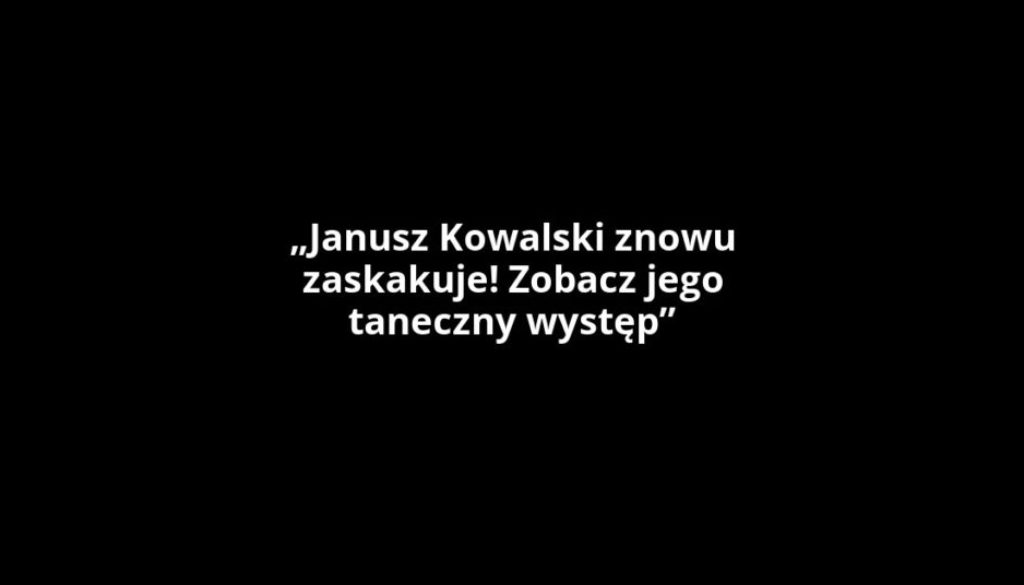 „Janusz Kowalski znowu zaskakuje! Zobacz jego taneczny występ”