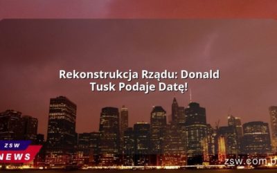 Rekonstrukcja Rządu: Donald Tusk Podaje Datę!
