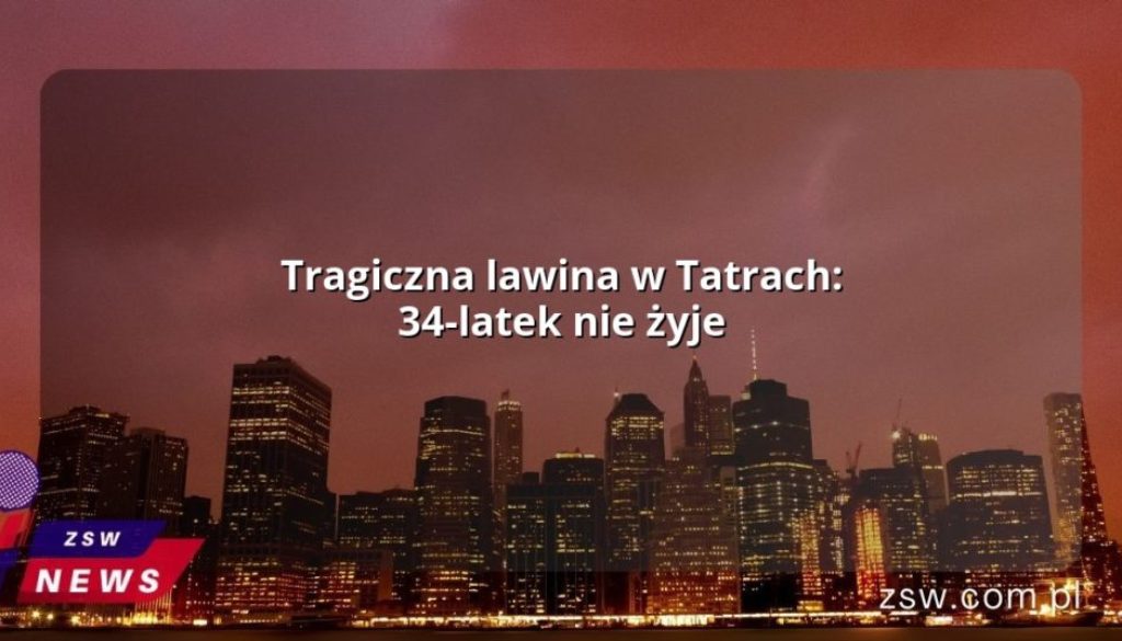 Tragiczna lawina w Tatrach: 34-latek nie żyje