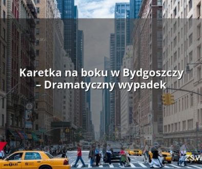 Karetka na boku w Bydgoszczy – Dramatyczny wypadek