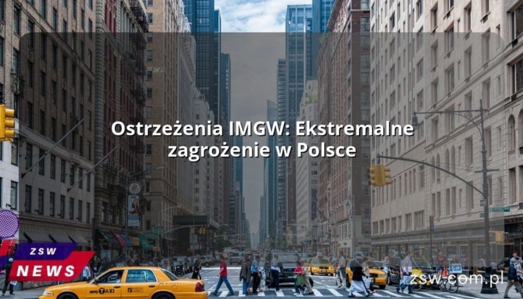 Ostrzeżenia IMGW: Ekstremalne zagrożenie w Polsce