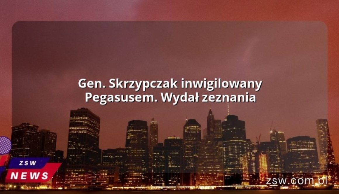 Gen. Skrzypczak inwigilowany Pegasusem. Wydał zeznania