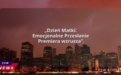 „Dzień Matki: Emocjonalne Przesłanie Premiera wzrusza”