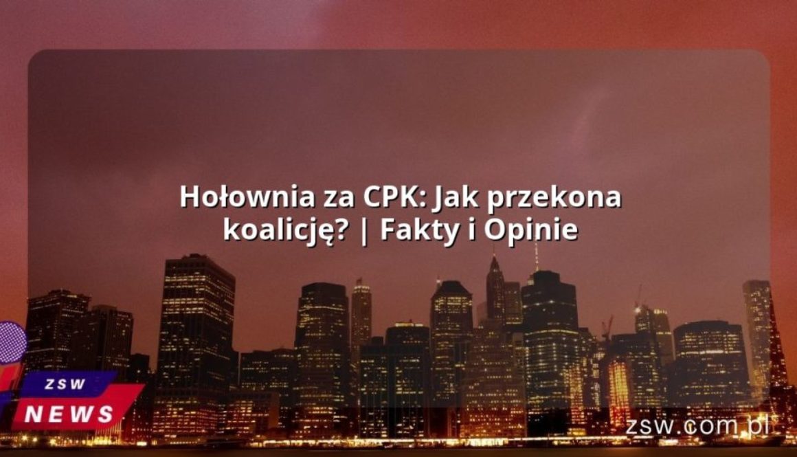 Hołownia za CPK: Jak przekona koalicję? | Fakty i Opinie