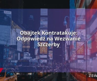 Obajtek Kontratakuje: Odpowiedź na Wezwanie Szczerby