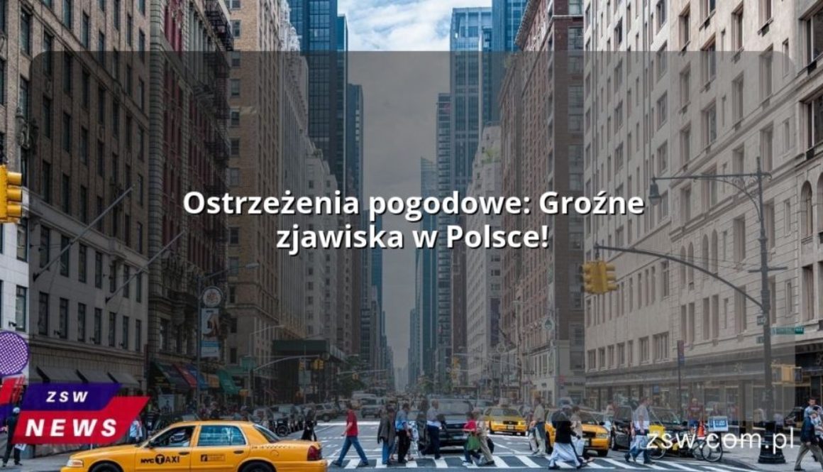 Ostrzeżenia pogodowe: Groźne zjawiska w Polsce!