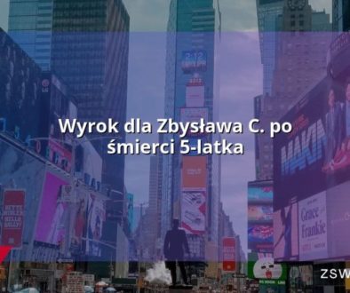 Wyrok dla Zbysława C. po śmierci 5-latka