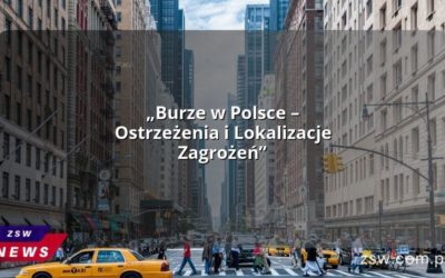 „Burze w Polsce – Ostrzeżenia i Lokalizacje Zagrożeń”