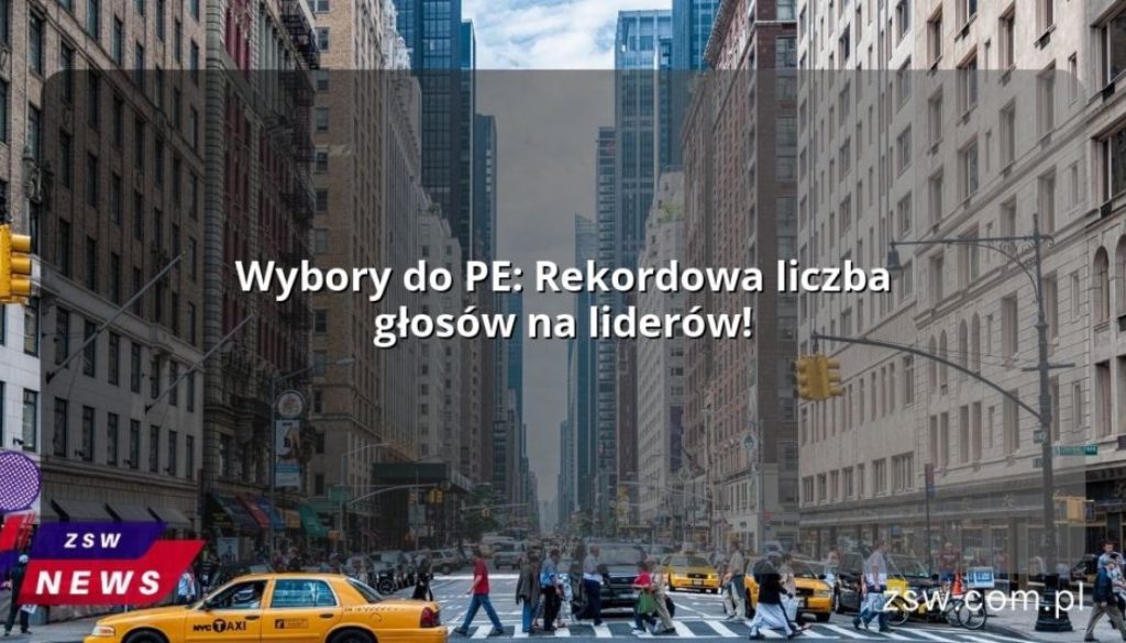 Wybory do PE: Rekordowa liczba głosów na liderów!